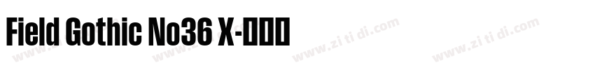 Field Gothic No36 X字体转换